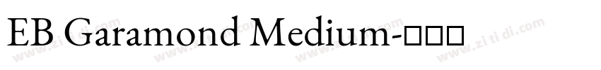 EB Garamond Medium字体转换